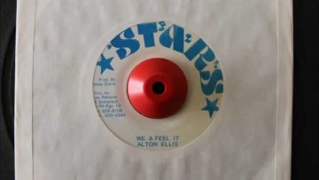 ALTON ELLIS – WE A FEEL IT