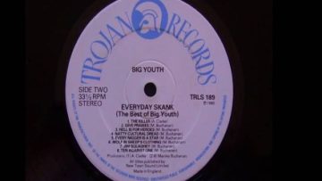 Big Youth – One Of Those Fine Days- Everyday Skank- Trojan 1980