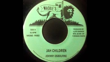 JOHNNY OSBOURNE – Jah Children [1974]