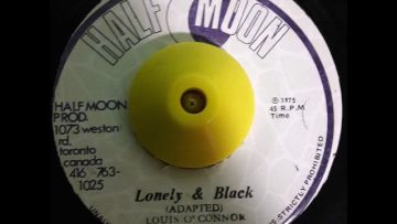 Louis O Connor – Lonely and Black DUB HALF MOON
