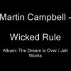 Martin Campbell – Wicked Rule