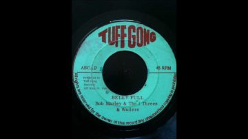 Bob Marley and The Wailers – Belly Full