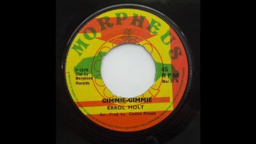 Errol Holt – Gimme Gimme