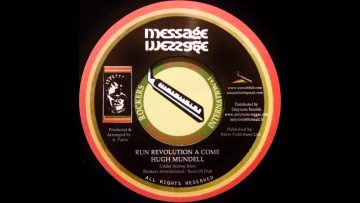 HUGH MUNDELL – Run Revolution A Come [c.1978]