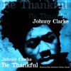 Johnny Clarke – Be Thankful (Full Album)
