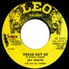 JOY WHITE Dread out deh version 1975 Leo records
