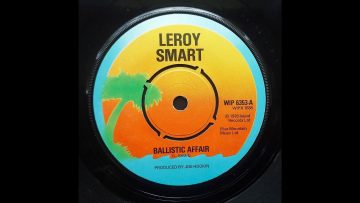 Leroy Smart – Ballistic Affair