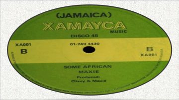 Maxie-Some African (XAMAYCA Music)