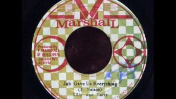 Tilly Nelson – Jah Gave Us Everyting.