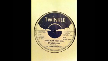 Twinkle Brothers-Dont Turn Your Back On Us Jah
