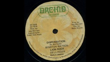 Winston Watson and Dellinger – Dispensation And Lion Rock