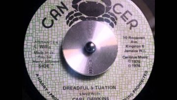 Carl Dawkins – Dreadful Situation Dub CANCER