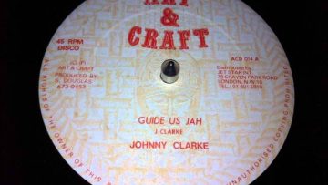 Johnny Clarke – Guide Us Jah 12
