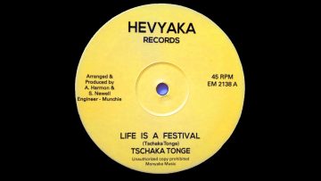 Tschaka Tonge – Life Is A Festival – 12 inch – 198X