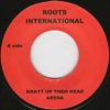 Arena – Knatt Up Them Head [ROOTS INTERNATIONAL]