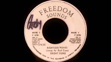 BRENT DOWE – Righteous Works [1978]