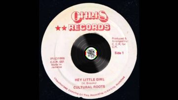 Cultural Roots ‎– Hey Little Girl – A1