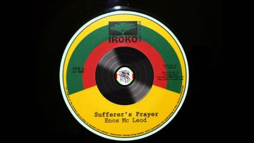 Enos McLeod – Sufferers Prayer – A