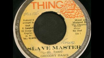 Gregory Isaacs – Slave Master and Version