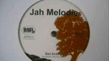 Jah Melodie – Get Active