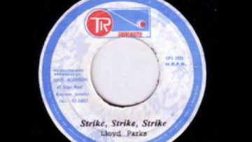 Lloyd Parks – Strike, Strike, Strike Version