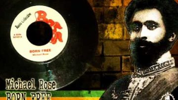 Michael Rose_Born Free Free Dub
