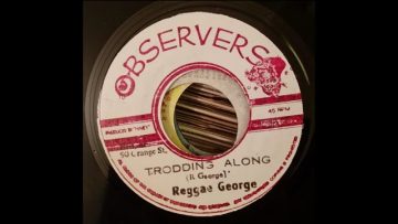 Reggae George * Trodding Along