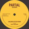 Roots Crusaders – Children of the Father – Partial Records 7 PRTL7045