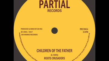 Roots Crusaders – Children of the Father – Partial Records 7 PRTL7045
