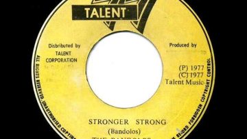 The Bandolos – Stonger Strong