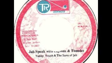 (1975) Yabby Youth and The Sons of Jah – Jah Speak with Lighten and Thunder