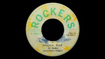 Augustus Pablo – Islington Rock