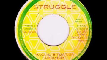 Liberators ‎– Racial Situation / Racial Dub [1977]