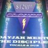 Dayjah meets The Disciples – Storm Clouds Thunder Lightning