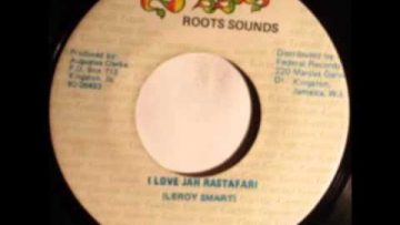 Leroy Smart Feat. The Mighty Diamonds – I Love Jah Rastafari