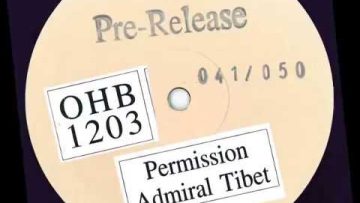 OHB1203 – ADMIRAL TIBET – PERMISSION / SIXTH COMMANDMENTS DUB and VERSION