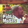 Pablo MOSES – Rhythm Dub (In The Future)