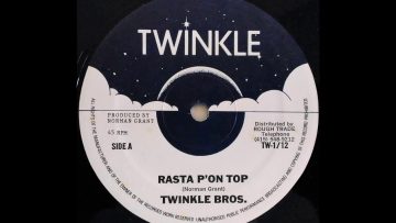 TWINKLE BROS. – Rasta Pon Top [1981]