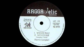 12 Martin Campbell – Wicked Rule (and dub)