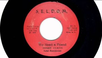 (1975) Henry Curtis: We Need A Friend