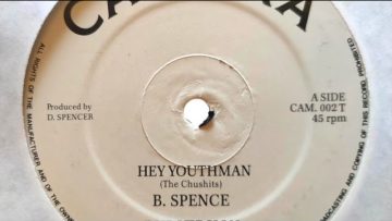 B.Spence, K.Leacock – Hey Youthman Round and Round Dub (1991 Camara) 12Mix Full EP