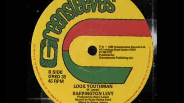 Barrington Levy – Look Youthman 12 (B) 1980