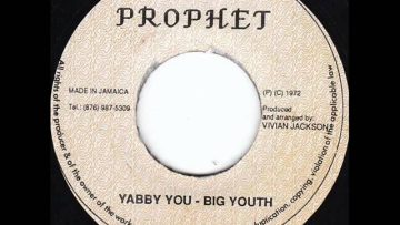 Big Youth Yabby you and dub