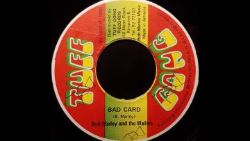 BOB MARLEY and THE WAILERS – Bad Card [1980]