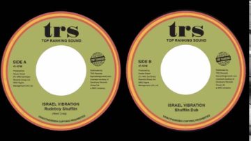 ISRAEL VIBRATION – Rudeboy Shufflin