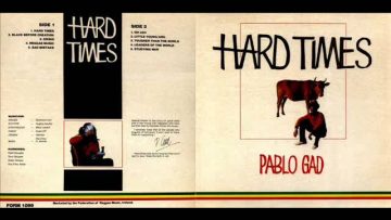 Pablo Gad 1981 Hard Times B4 Leaders Of The World