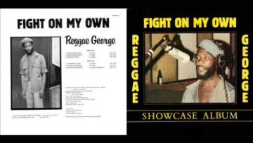 Reggae George 1984 Fight On My Own B1 Jah Sweet Love [ www.dreadinababylon.com ]