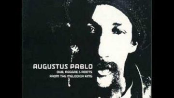 Augustus Pablo – Baby I Love You So