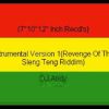 Instrumental Version 1(Revenge Of The Sleng Teng Riddim)