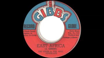 Joe Gibbs and The Soul Syndicate – East Africa